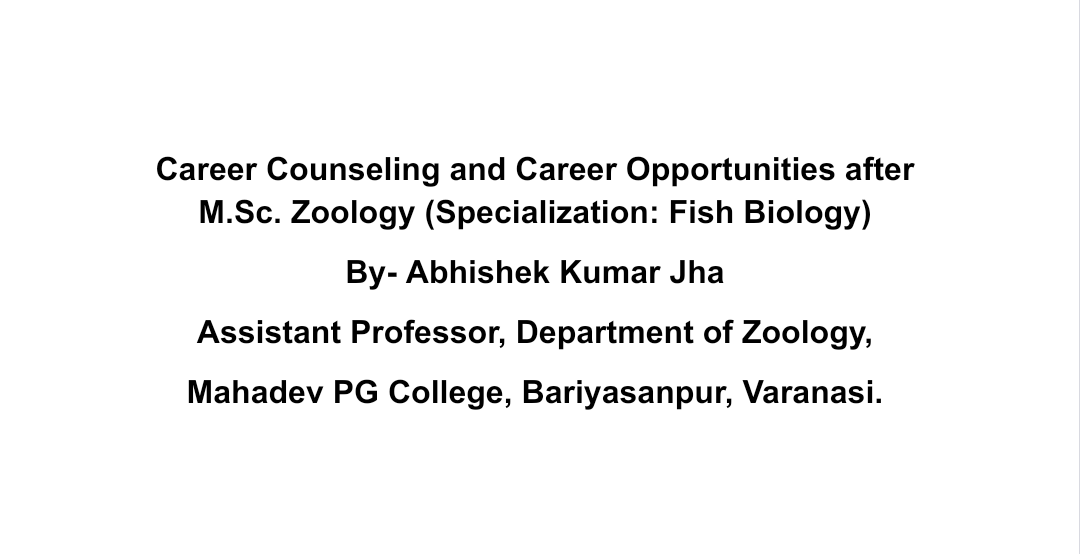 Career Counseling and Career Opportunities after M.Sc. Zoology (Specialization: Fish Biology)
